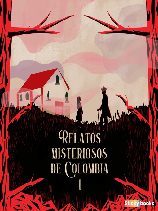 Detalles del título Relatos misteriosos de Colombia 1 de Diana Carolina Hernández - Disponible